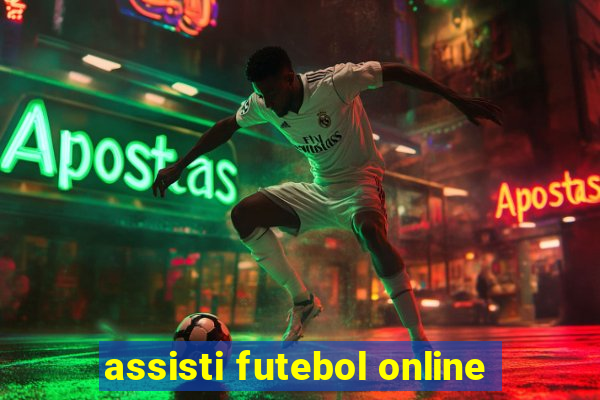 assisti futebol online